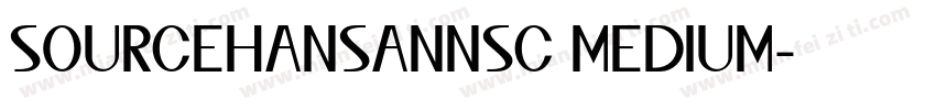 SOURCEHANSANNSC MEDIUM字体转换
